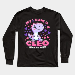 My Name Is Cleo Hear Me Roar TRex Dinosaur Hearts Long Sleeve T-Shirt